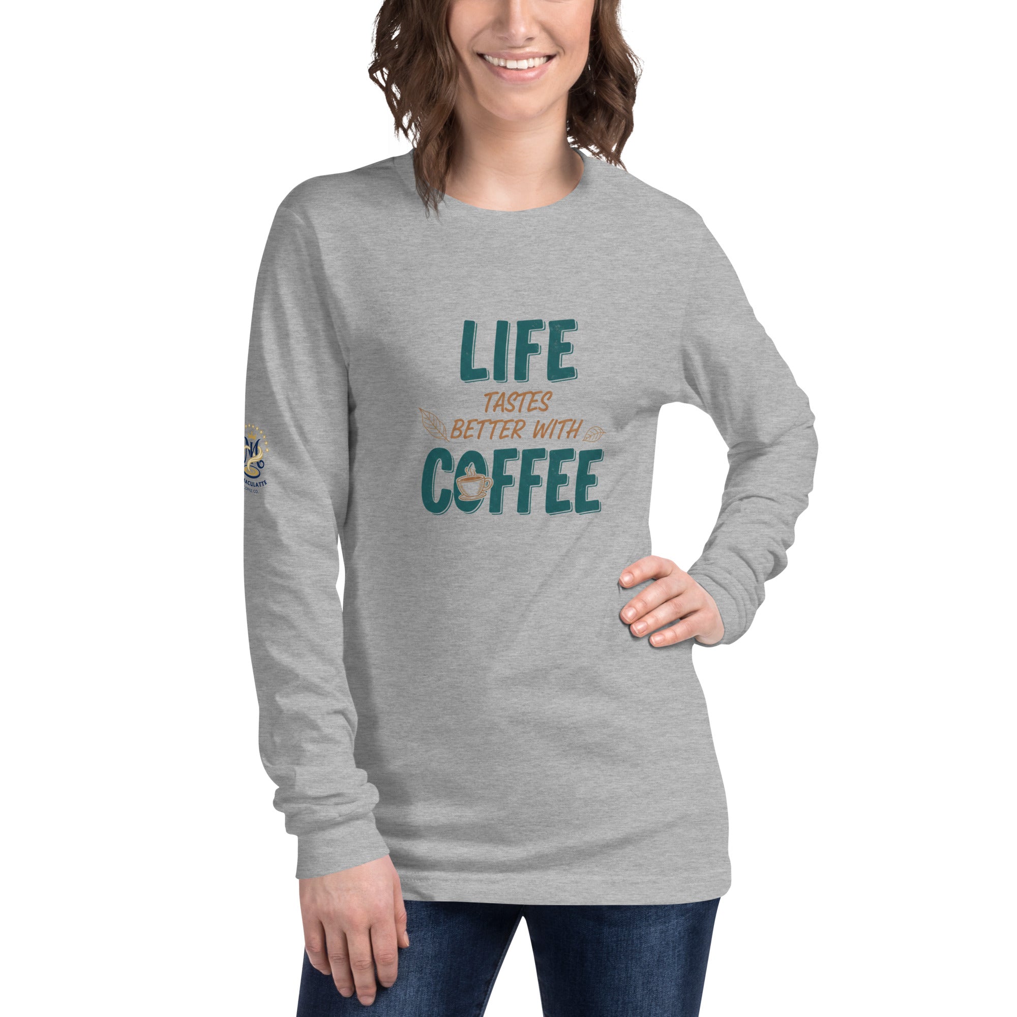 Life Tastes Better With Coffee Long Sleeve Shirt – Coffee Lover Quote Long Sleeve Tee