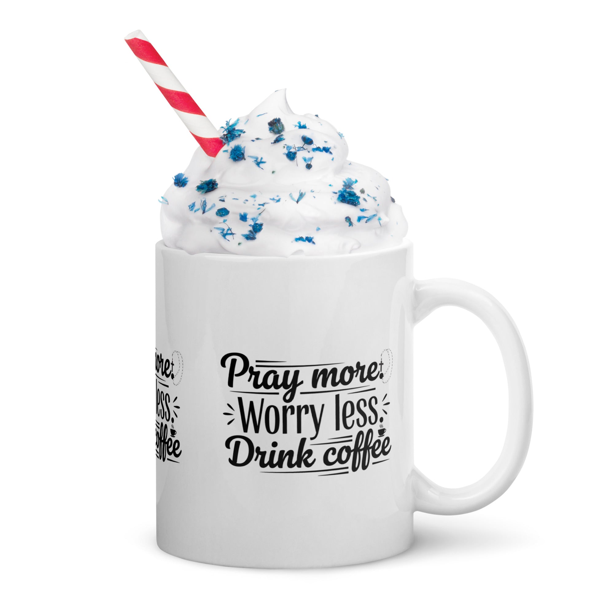 Pray More Worry Less Drink Mug – Faith Quote Mug, Daily Devotional Mug