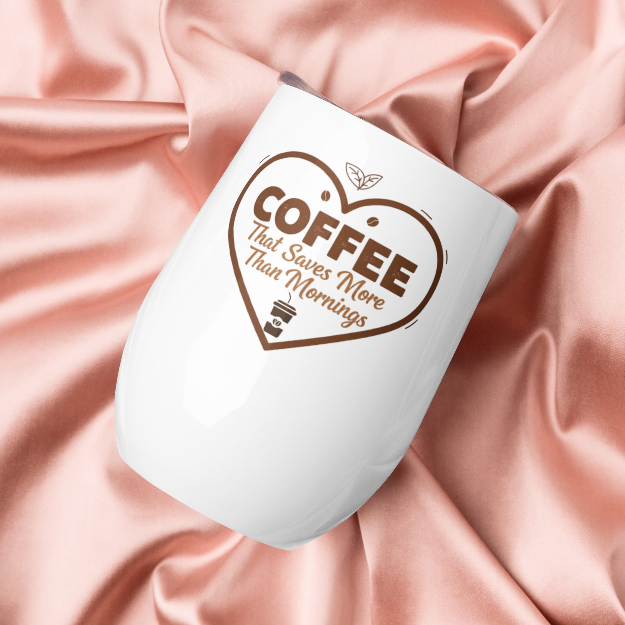 Coffee That Saves More Than Mornings- Tumbler